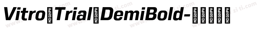 Vitro Trial DemiBold字体转换